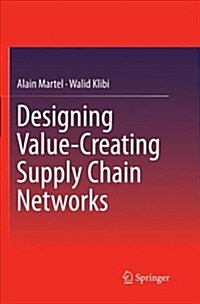 Designing Value-Creating Supply Chain Networks (Paperback)