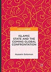 Islamic State and the Coming Global Confrontation (Paperback)