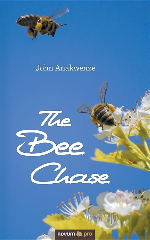 The Bee Chase (Paperback)