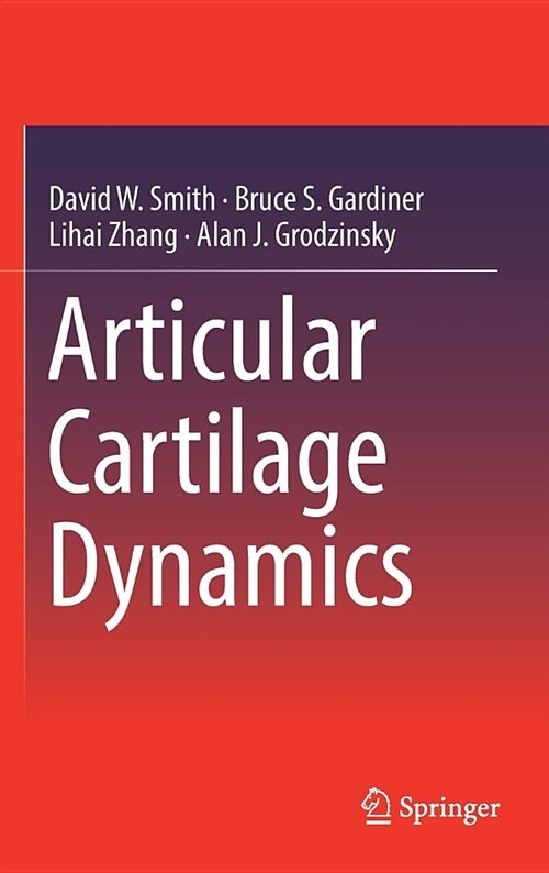 Articular Cartilage Dynamics (Hardcover, 2019)