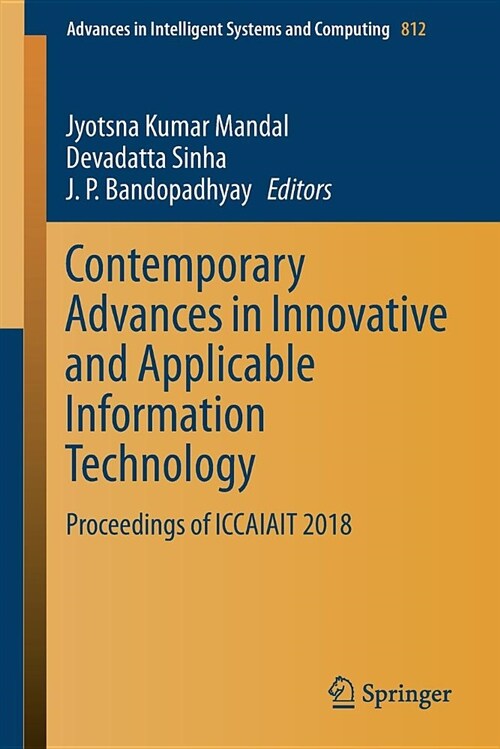 Contemporary Advances in Innovative and Applicable Information Technology: Proceedings of Iccaiait 2018 (Paperback, 2019)