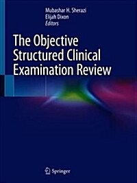 The Objective Structured Clinical Examination Review (Paperback, 2019)