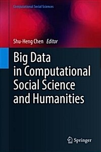 Big Data in Computational Social Science and Humanities (Hardcover, 2018)