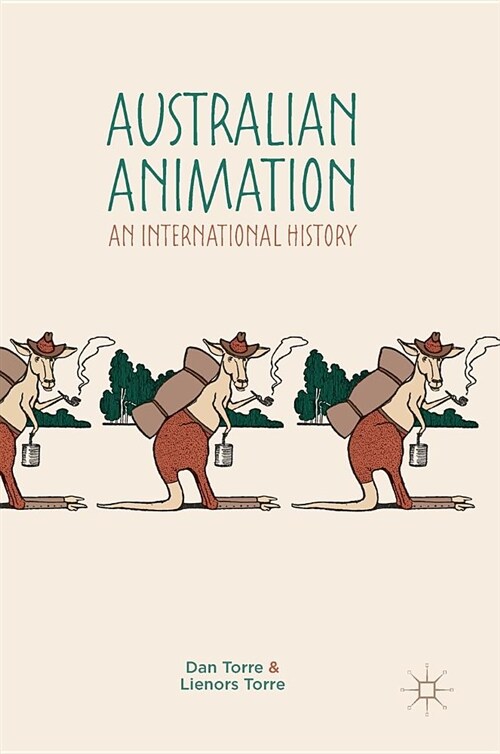 Australian Animation: An International History (Hardcover, 2018)