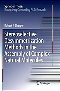 Stereoselective Desymmetrization Methods in the Assembly of Complex Natural Molecules (Paperback)