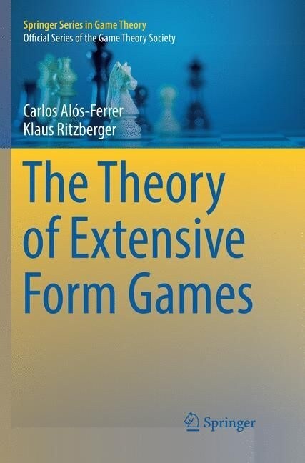 The Theory of Extensive Form Games (Paperback)