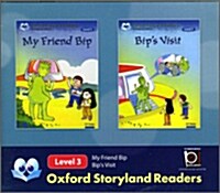 Oxford Storyland Readers 3 : My Friend Bip / Bips Visit (CD 1장)