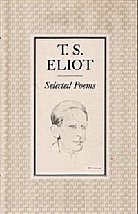 Selected Poems of T. S. Eliot (Paperback)