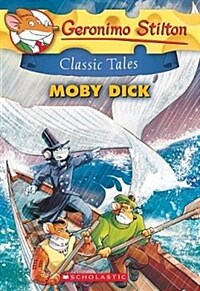 Geronimo Stilton Classic Tales: Moby Dick #6