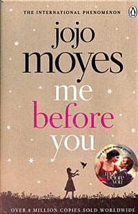 Me Before You : The international phenomenon from the bestselling author of Someone Else’s Shoes 2023 (Paperback)