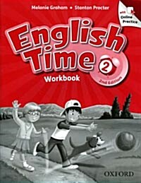 English Time: 2: Workbook with Online Practice (Package, 2 Revised edition)