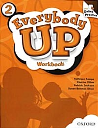 Everybody Up: 2: Workbook with Online Practice (Multiple-component retail product)