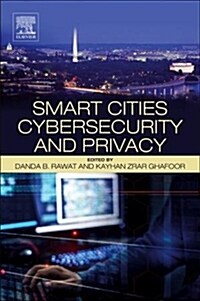 Smart Cities Cybersecurity and Privacy (Paperback)