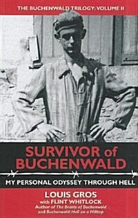 Survivor of Buchenwald: My Personal Odyssey Through Hell (Hardcover)