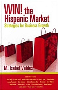 Win! the Hispanic Market (Hardcover)