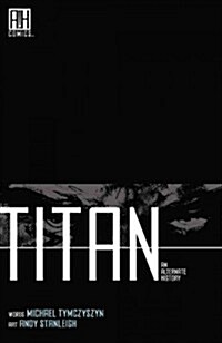 Titan: An Alternate History (Paperback)