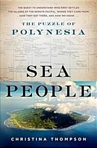 Sea People: The Puzzle of Polynesia (Hardcover)