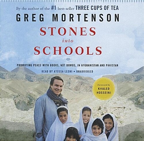 Stones Into Schools Lib/E: Promoting Peace with Books, Not Bombs, in Afghanistan and Pakistan (Audio CD)