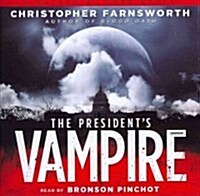 The Presidents Vampire (Audio CD)
