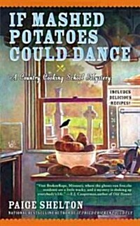 If Mashed Potatoes Could Dance (Mass Market Paperback)