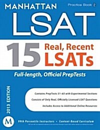 Manhattan LSAT 15 Real, Recent LSATs Practice Book II (Paperback, Pass Code, Original)