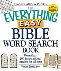 The Everything Easy Bible Word Search Book: More Than 200 Inspirational Puzzles for All Ages (Paperback)