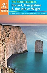 The Rough Guide to Dorset, Hampshire & the Isle of Wight (Paperback, 2 ed)