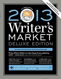 Writers Market 2013 (Paperback, 13th, Deluxe)