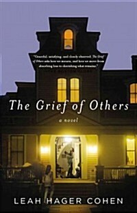 The Grief of Others (Paperback, Reprint)