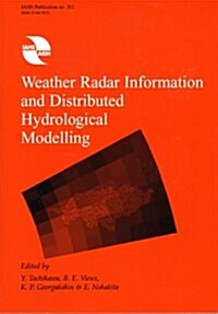 Weather Radar Information and Distributed Hydrological Modelling (Paperback)