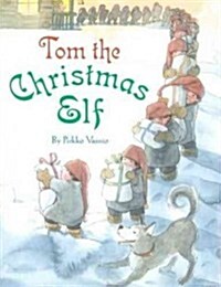 Tom the Christmas Elf (Hardcover)