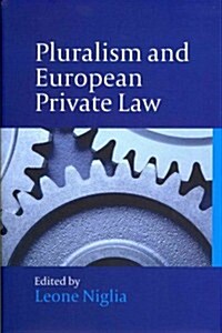 Pluralism and European Private Law (Hardcover)