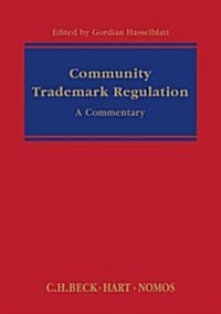 Community Trademark Regulation : A Commentary (Hardcover)