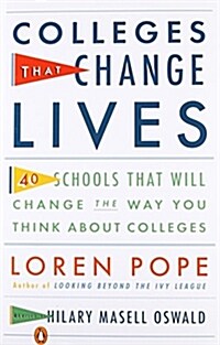 Colleges That Change Lives: 40 Schools That Will Change the Way You Think about College (Paperback, 4)