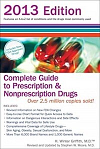 Complete Guide to Prescription & Nonprescription Drugs 2013 (Paperback, Revised, Updated)