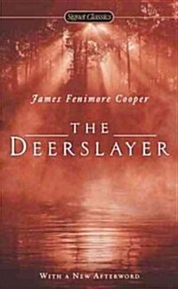 The Deerslayer (Paperback)