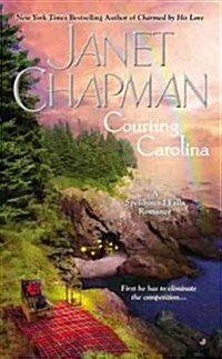 Courting Carolina (Mass Market Paperback, Original)