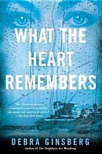 What the Heart Remembers (Paperback)