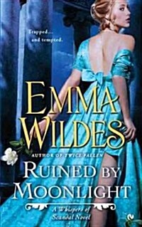 Ruined by Moonlight: A Whispers of Scandal Novel (Mass Market Paperback)