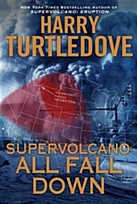 Supervolcano: All Fall Down (Hardcover)