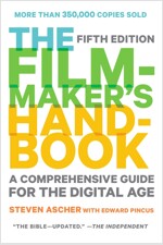 The Filmmaker\'s Handbook: A Comprehensive Guide for the Digital Age: Fifth Edition