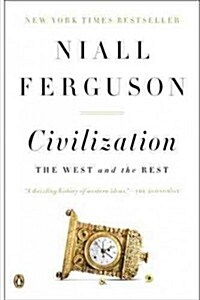 Civilization: The West and the Rest (Paperback)
