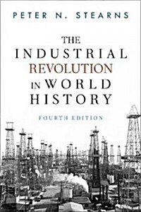 The Industrial Revolution in World History (Paperback, 4)