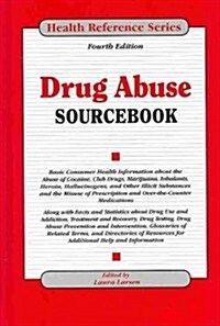 Drug Abuse Sourcebook (Hardcover, 4th)