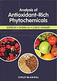 Analysis of Antioxidant-Rich Phytochemicals (Hardcover)