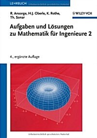 Aufgaben Und L?sungen Zu Mathematik F?r Ingenieure 2 (Paperback, 4)