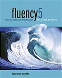Fluency With Information Technology (Paperback, 5th)
