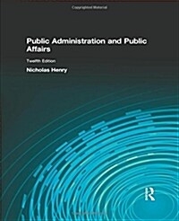 Public Administration and Public Affairs (Paperback, 12)