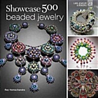 Showcase 500 Beaded Jewelry: Photographs of Beautiful Contemporary Beadwork (Paperback)