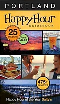 Happy Hour Guidebook 2012 Portland (Paperback)